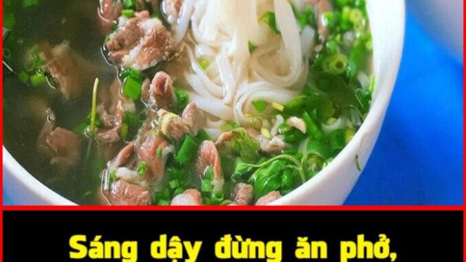 Sáng dậy đừng ăn phở, xôi hay mì tôm, đây mới là đồ ăn sáng ngon rẻ, lại bổ chẳng kém nhân sâm
