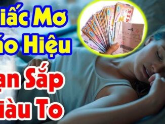 5 giấc mơ báo hiệu Tiền Tài đang đến, số 3 ai gặp may nhất
